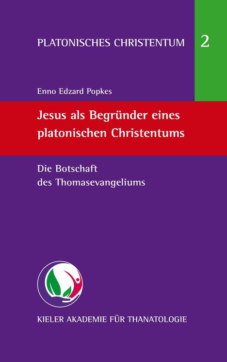 Enno Edzard Popkes: Jesus als Begründer eines platonischen Christentums, Buch