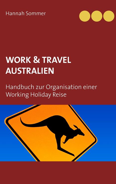 Hannah Sommer: Work and Travel Australien, Buch