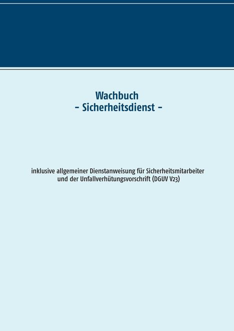 Kai Deliomini: Wachbuch Sicherheitsdienst, Buch