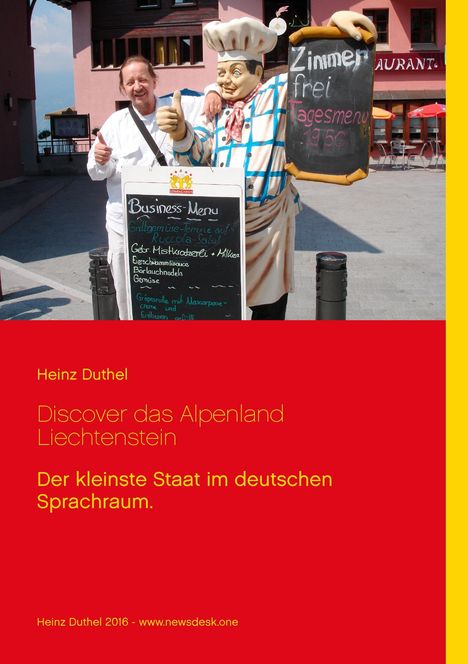 Heinz Duthel: Discover das Alpenland Liechtenstein, Buch