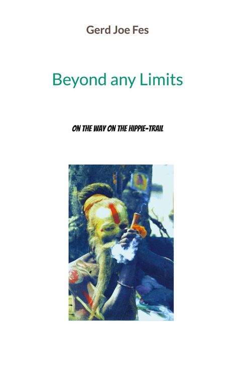 Gerd Joe Fes: Beyond any Limits, Buch