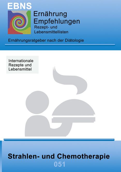 "Strahlen- und Chemotherapie 051." Oben ein farbiges Logo neben "EBNS Ernährung Empfehlungen." darunter eine graue Figur.