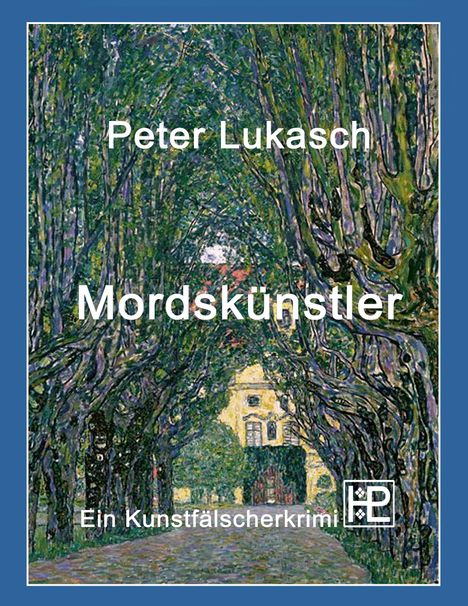 Peter Lukasch: Mordskünstler, Buch