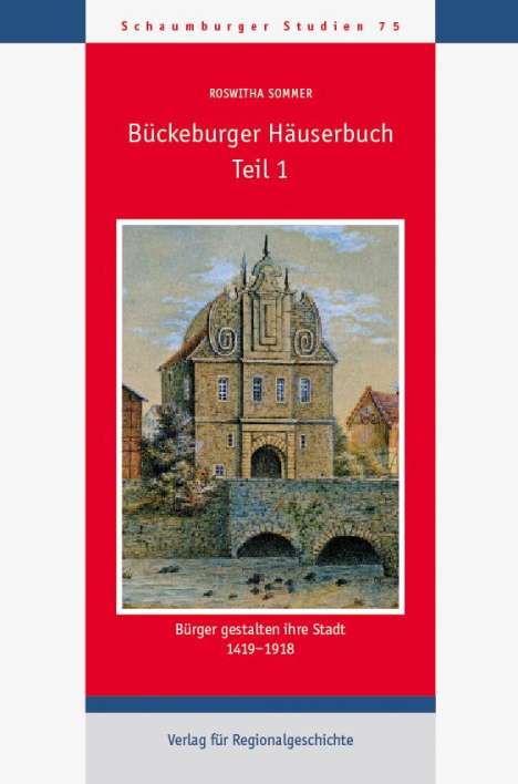 Roswitha Sommer: Bückeburger Häuserbuch, Buch