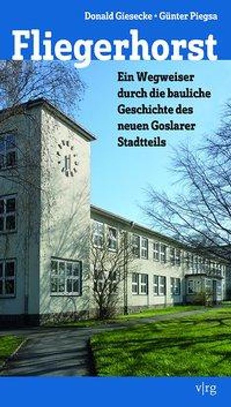 Donald Gieseke: Fliegerhorst, Buch