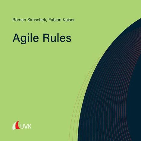 Roman Simschek: Simschek, R: Agile Rules, Buch
