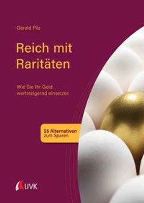 Gerald Pilz: Reich mit Raritäten, Buch