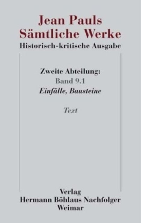 Jean Paul: Jean Pauls Sämtliche Werke. Historisch-kritische Ausgabe. Zweite Abteilung. Band 9.1, Buch