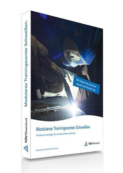 "Wir bilden Sie praxisnah, schnell und flexibel aus." zeigt einen Schweißer bei der Arbeit mit Funkenflug.