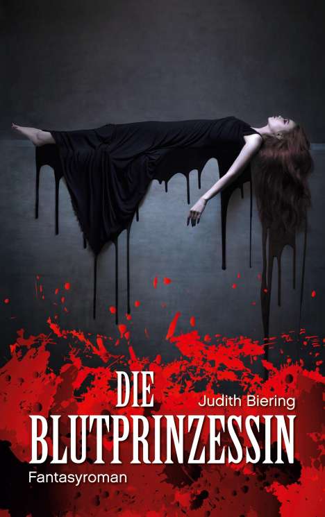 Judith Biering: Die Blutprinzessin, Buch