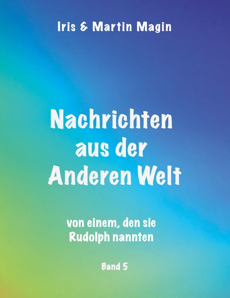 Nachrichten aus der Anderen Welt (Band 5), Buch