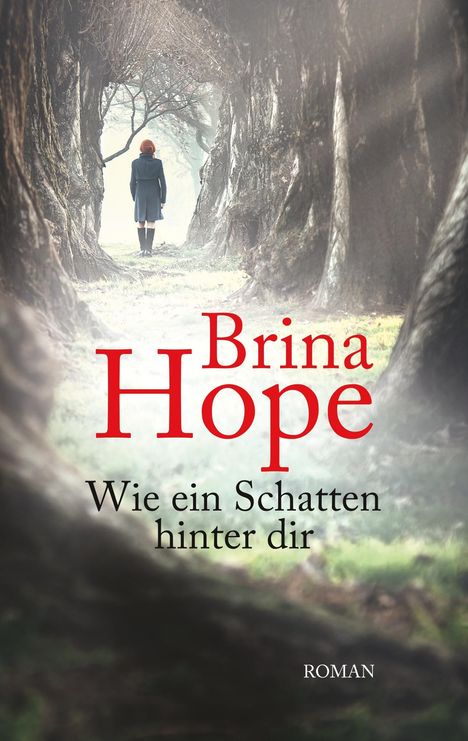 Brina Hope: Wie ein Schatten hinter dir, Buch