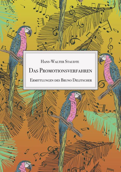Hans-Walter Staudte: Das Promotionsverfahren, Buch