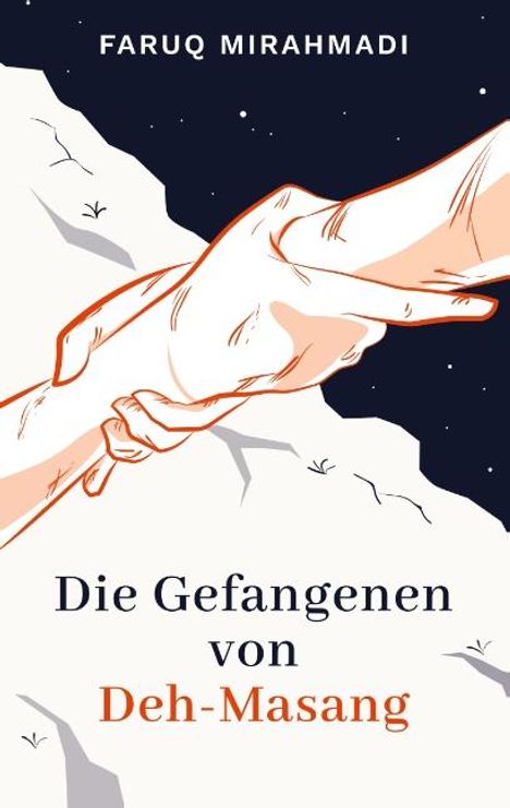 Faruq Mirahmadi: Die Gefangenen von Deh-Masang, Buch