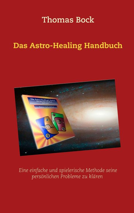 Thomas Bock: Das Astro-Healing Handbuch, Buch