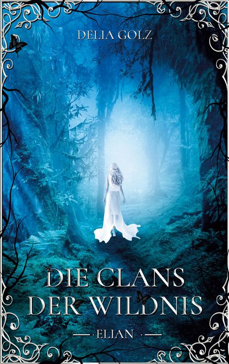 Delia Golz: Die Clans der Wildnis, Buch