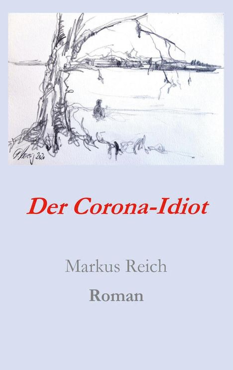 Markus Reich: Reich, M: Corona-Idiot, Buch