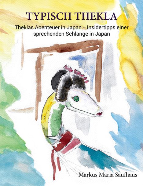 Markus Maria Saufhaus: Theklas Abenteuer in Japan, Buch