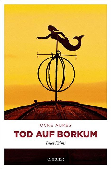 Ocke Aukes: Tod auf Borkum, Buch