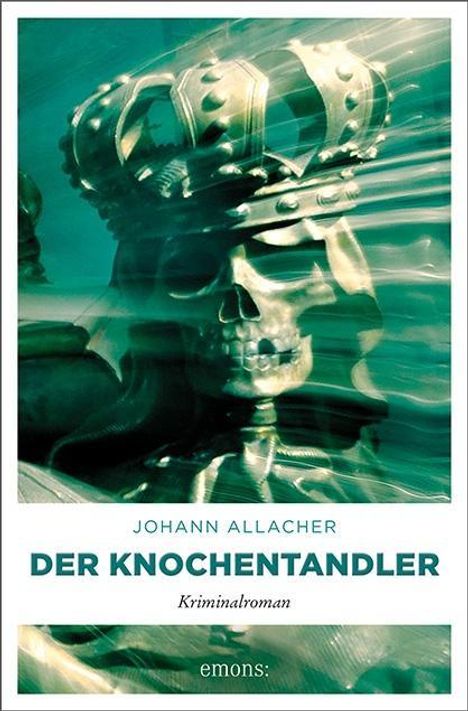 Johann Allacher: Der Knochentandler, Buch