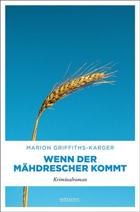 Marion Griffiths-Karger: Wenn der Mähdrescher kommt, Buch