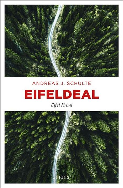 Andreas J. Schulte: Eifeldeal, Buch