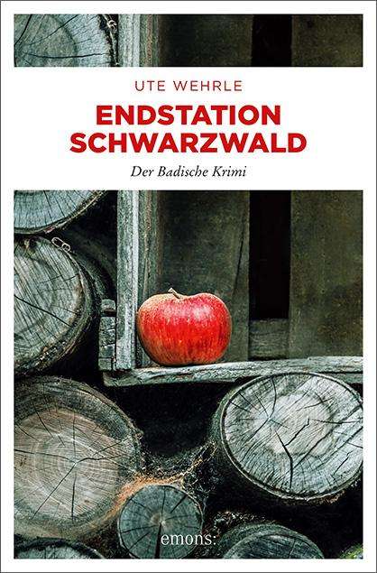 Ute Wehrle: Endstation Schwarzwald, Buch
