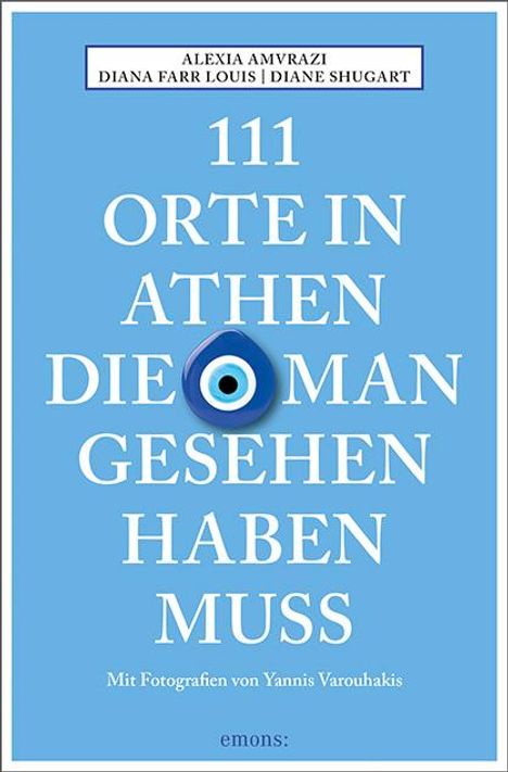 Alexia Amvrazi: 111 Orte in Athen, die man gesehen haben muss, Buch