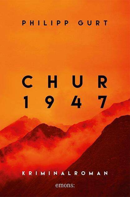 Philipp Gurt: Gurt, P: Chur 1947 (orange), Buch