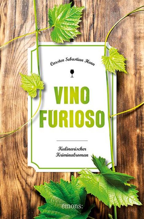 Carsten Sebastian Henn: Vino Furioso, Buch