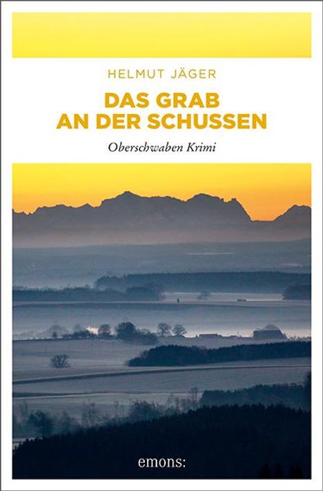 Helmut Jäger: Das Grab an der Schussen, Buch
