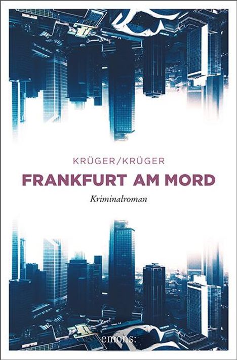 Uwe Krüger: Frankfurt am Mord, Buch