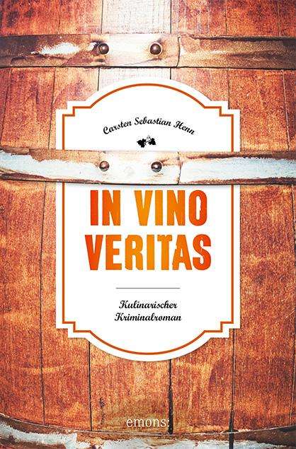 Carsten Sebastian Henn: In Vino Veritas, Buch