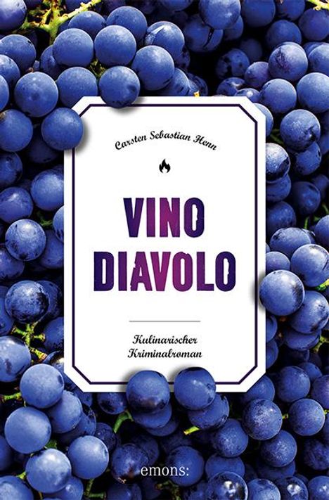 Carsten Sebastian Henn: Vino Diavolo, Buch