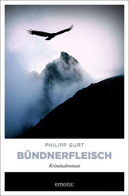 Philipp Gurt: Bündnerfleisch, Buch