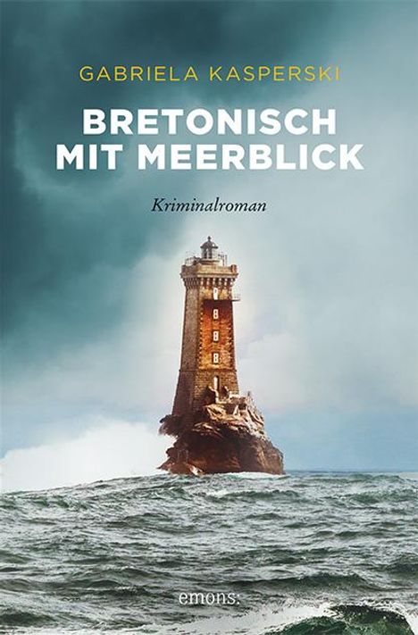 Gabriela Kasperski: Bretonisch mit Meerblick, Buch