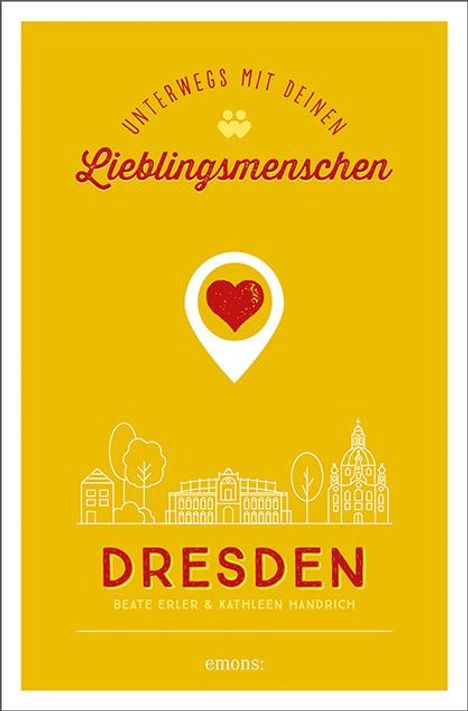 Beate Erler: Dresden. Unterwegs mit deinen Lieblingsmenschen, Buch