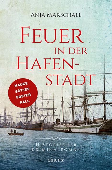 Anja Marschall: Feuer in der Hafenstadt, Buch