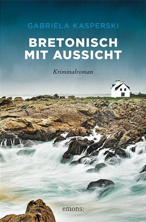 Gabriela Kasperski: Bretonisch mit Aussicht, Buch