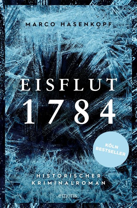 Marco Hasenkopf: Eisflut 1784, Buch