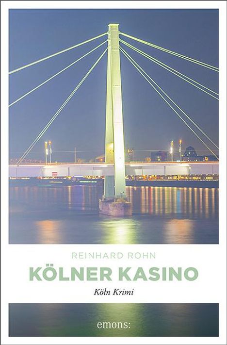 Reinhard Rohn: Kölner Kasino, Buch