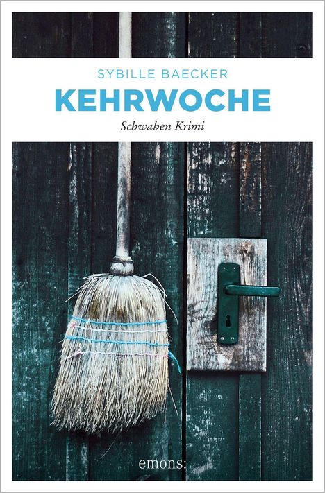 Sybille Baecker: Kehrwoche, Buch