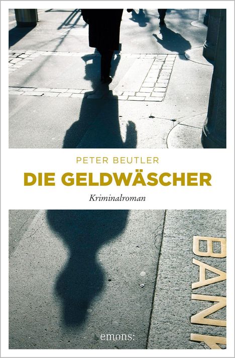 Peter Beutler: Die Geldwäscher, Buch