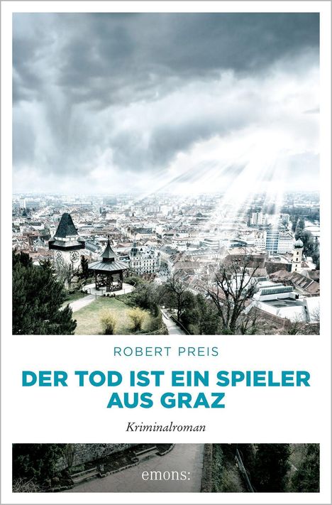 Robert Preis: Der Tod ist ein Spieler aus Graz, Buch