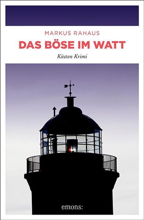 Markus Rahaus: Das Böse im Watt, Buch