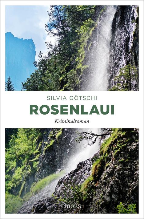 Silvia Götschi: Rosenlaui, Buch