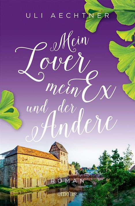 Uli Aechtner: Mein Lover, mein Ex und der Andere, Buch