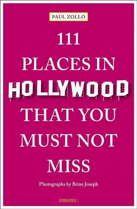 Brian Joseph: 111 Places in Hollywood That You Must Not Miss, Buch