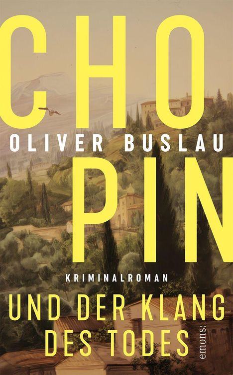 „CHO PIN - Oliver Buslau - Kriminalroman - Und der Klang des Todes“. Hintergrund: Landschaftsgemälde mit Gebäuden.