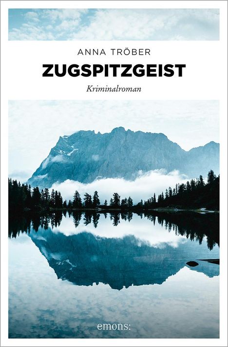 Anna Tröber: Zugspitzgeist, Buch